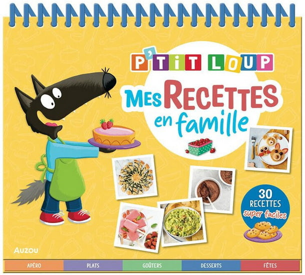 P'tit loup - mes recettes en famille