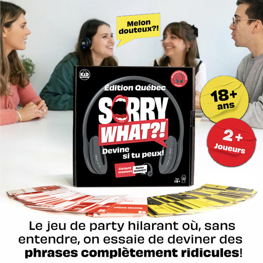 JEU SORRY WHAT? - EDITION QUEBEC