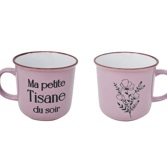 TASSE "MA PETITE TISANE DU SOIR" 14oz  ROSE