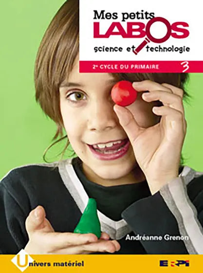 MES PETITS LABOS - 3E ANNÉE