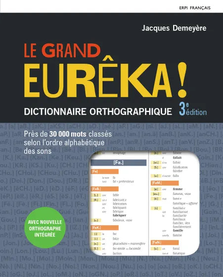 LE GRAND EURÊKA ! - 3E ÉDITION - PRIMAIRE ET SECONDAIRE