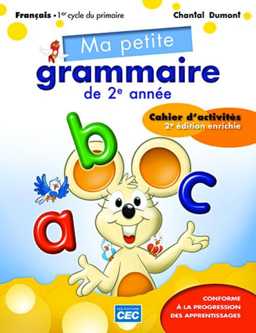 MA PETITE GRAMMAIRE DE 2E ANNÉE