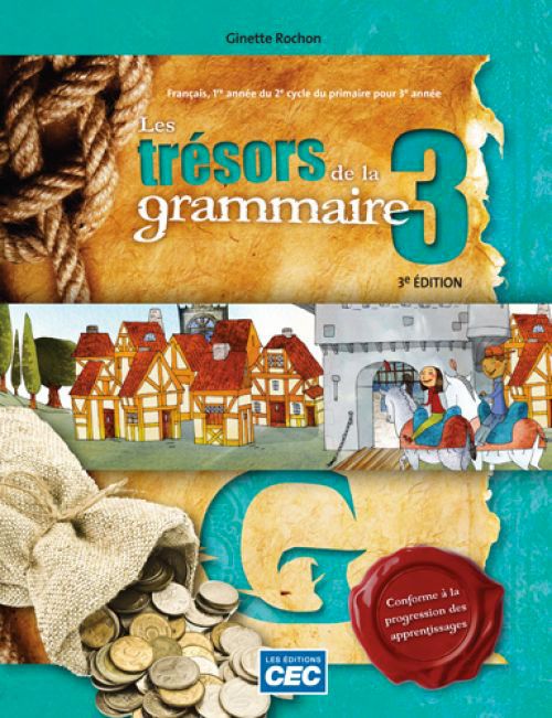 LES TRÉSORS DE LA GRAMMAIRE - 6E ANNÉE