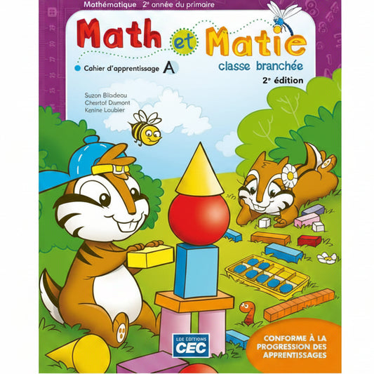 MATH ET MATIE - CAHIERS D'APPRENTISSAGE A/B, 2E ÉD. - 1RE ANNÉE
