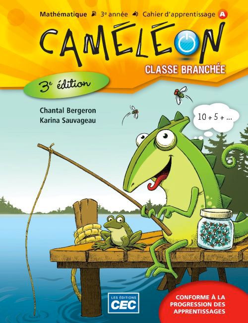 CAMÉLÉON - MATHÉMATIQUES 3E ANNÉE