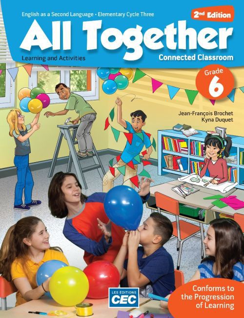 ALL TOGETHER - ANGLAIS LANGUE SECONDE -  6E ANNÉE