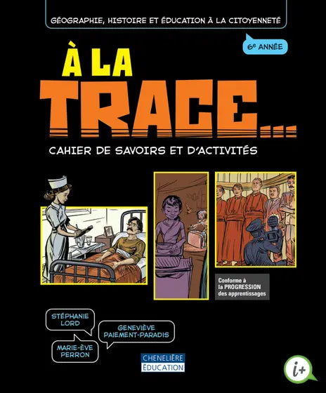 À LA TRACE - 6E ANNÉE
