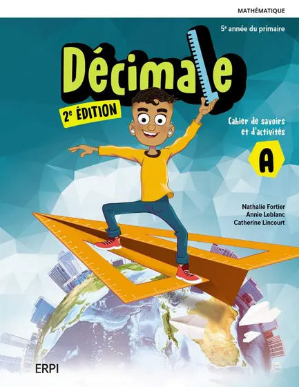 DÉCIMALE 2E ÉDITION - 5E ANNÉE