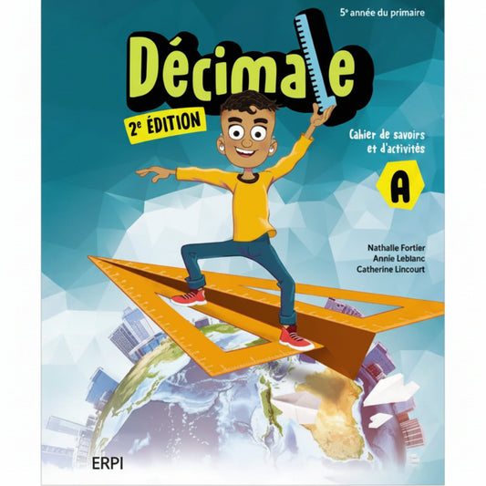 DÉCIMALE 2E ÉDITION - 5E ANNÉE