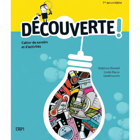 DÉCOUVERTE ! – SECONDAIRE 1