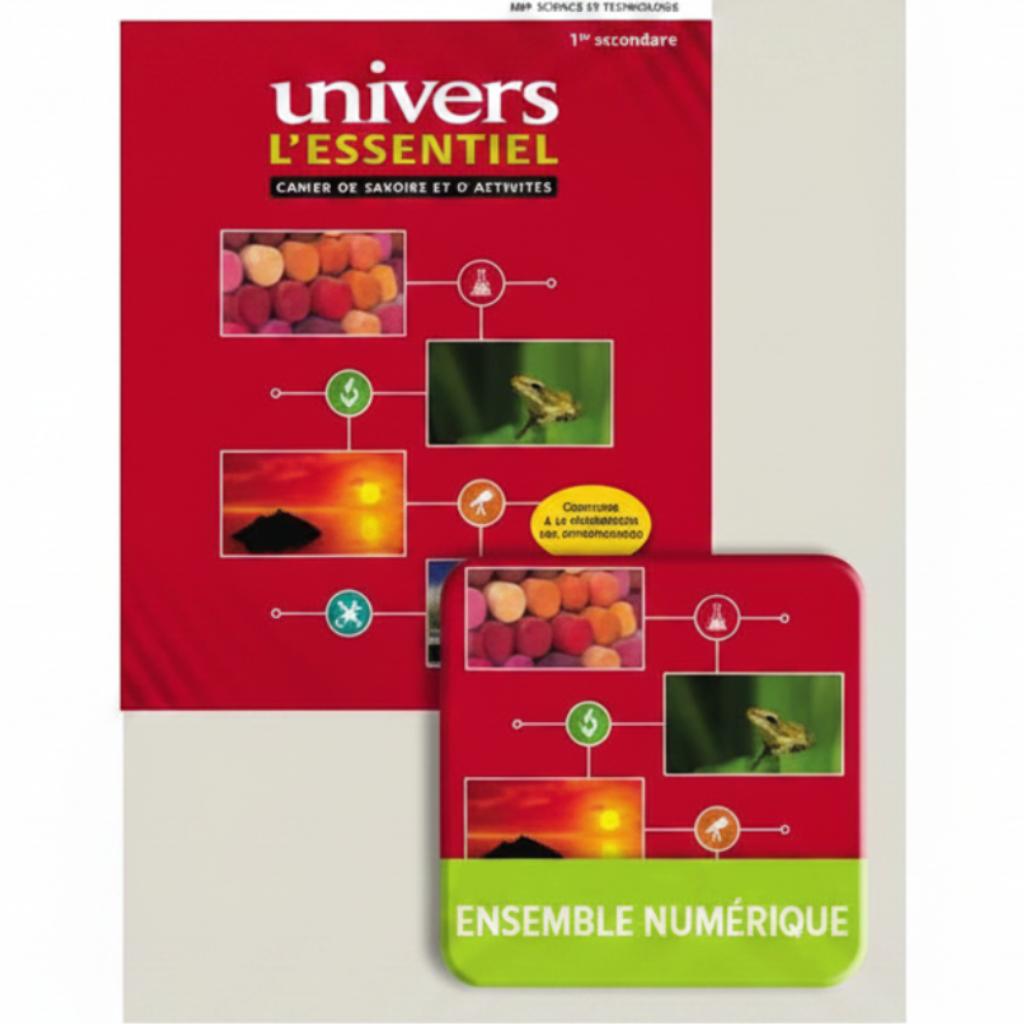 UNIVERS - L'ESSENTIEL – SECONDAIRE 1