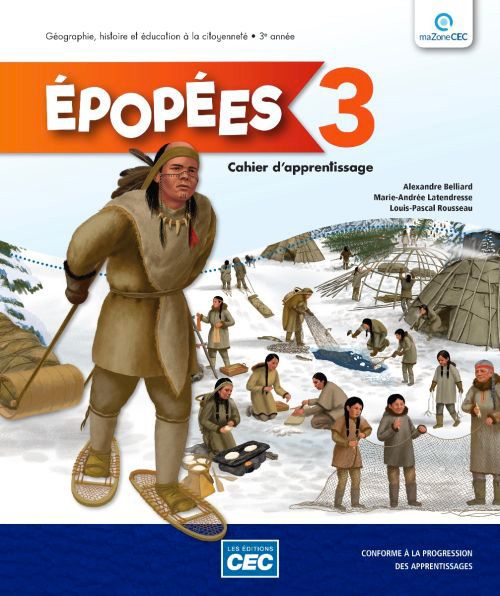 ÉPOPÉES - UNIVERS SOCIAL 3E ANNÉE