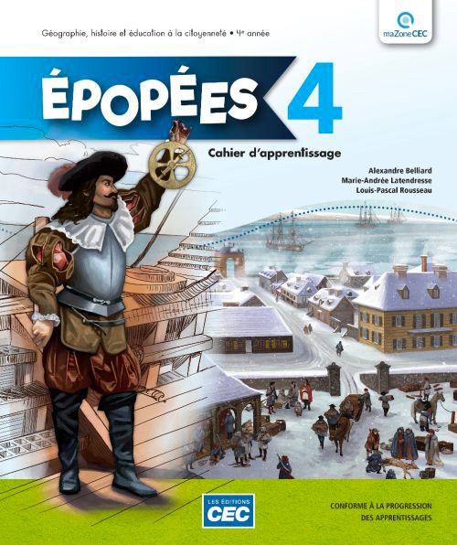 ÉPOPÉES - UNIVERS SOCIAL - 4E ANNÉE