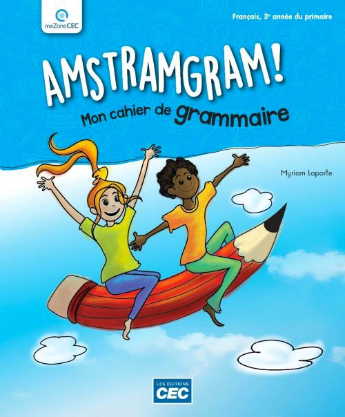 AMSTRAMGRAM - FRANÇAIS 3E ANNÉE