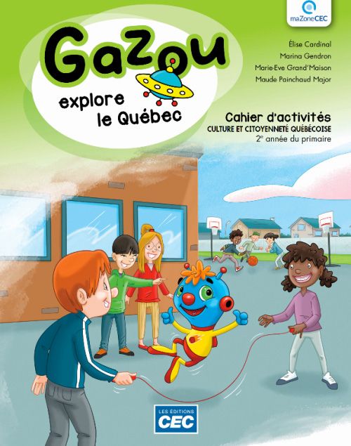 GAZOU - CULTURE ET CITOYENNETÉ QUÉBÉCOISE 2E ANNÉE