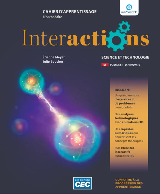 INTERACTIONS 4 - VERSION PAPIER - 4E SECONDAIRE