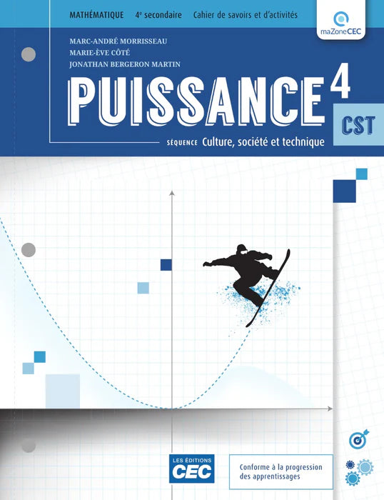PUISSANCE 4 CST - MATHÉMATIQUES - 4E SECONDAIRE