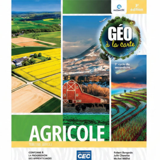 GÉO À LA CARTE - FASCICULE "AGRICOLE" - COMBO - SECONDAIRE 1
