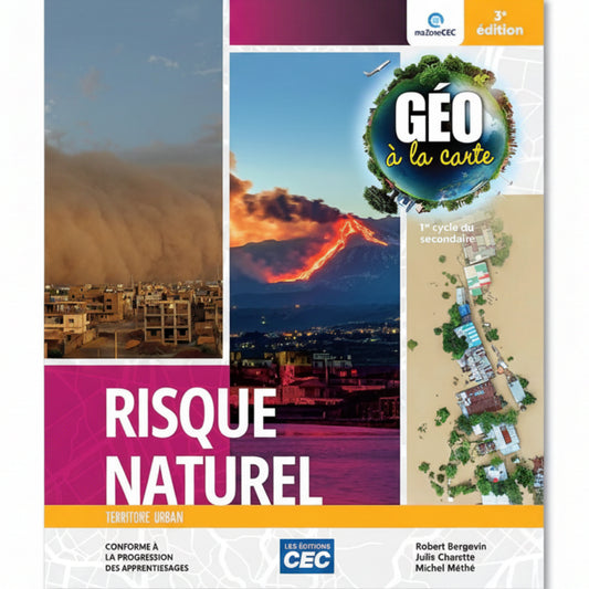 GÉO À LA CARTE - FASCICULE "RISQUE NATUREL" - SECONDAIRE 1