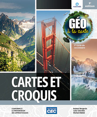 GÉO À LA CARTE - "CARTES ET CROQUIS" - SECONDAIRE 1