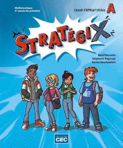 STRATÉGIX - MATHÉMATIQUES - 5E ANNÉE