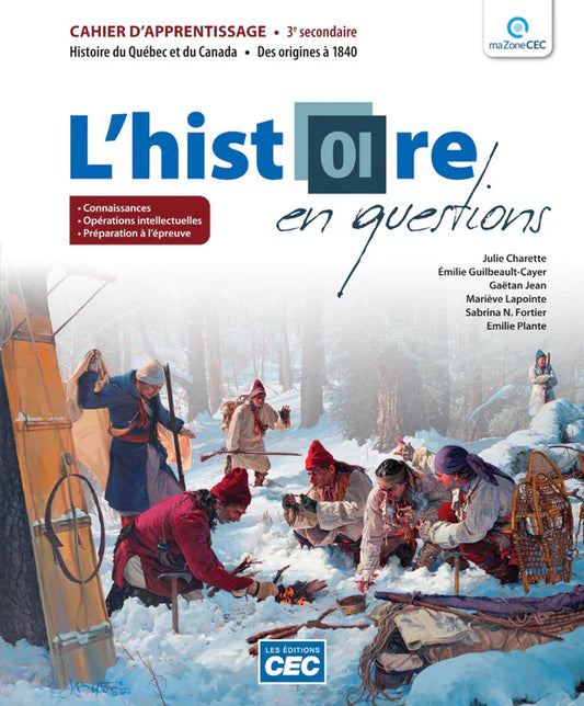 L'HISTOIRE EN QUESTIONS – PAPIER +WEB -SECONDAIRE 3