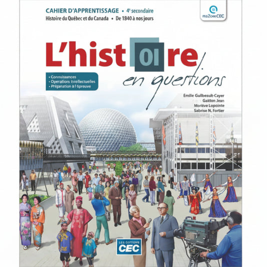 L'HISTOIRE EN QUESTIONS - 4E SECONDAIRE