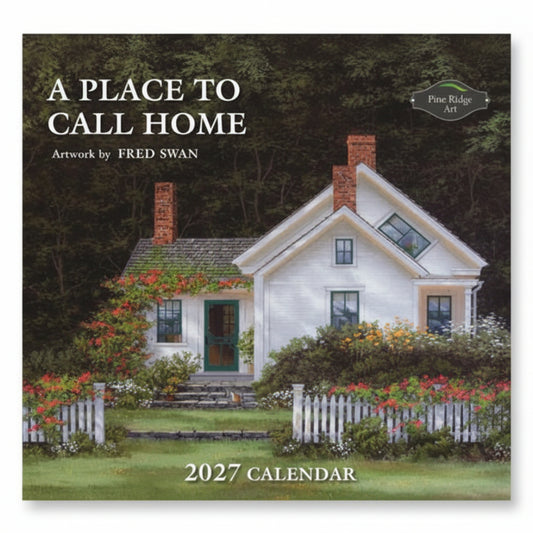 PINE RIDGE ART - CALENDRIER PLACE TO CALL HOME 2027