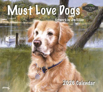 PINE RIDGE ART - CALENDRIER MUST LOVE DOG'S 2026