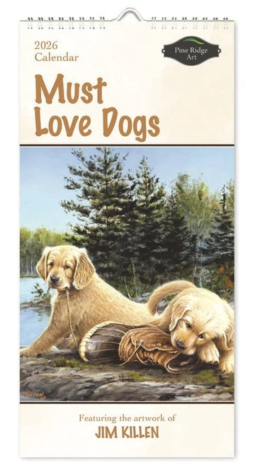 PINE RIDGE ART - CALENDRIER VERTICAL MUST LOVE DOGS 2026