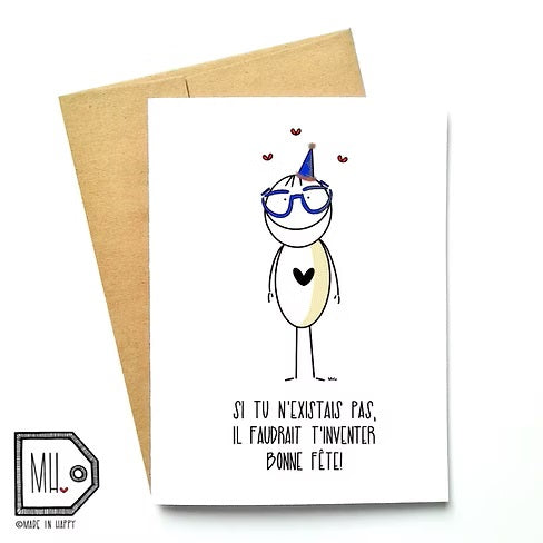CARTE DE SOUHAIT - FAUDRAIT T'INVENTER BONNE FETE