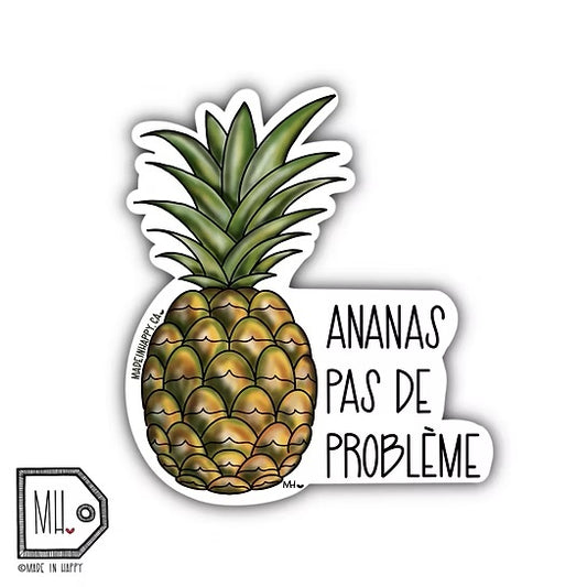 AUTOCOLLANT- ANANAS PAS DE PROBLEME