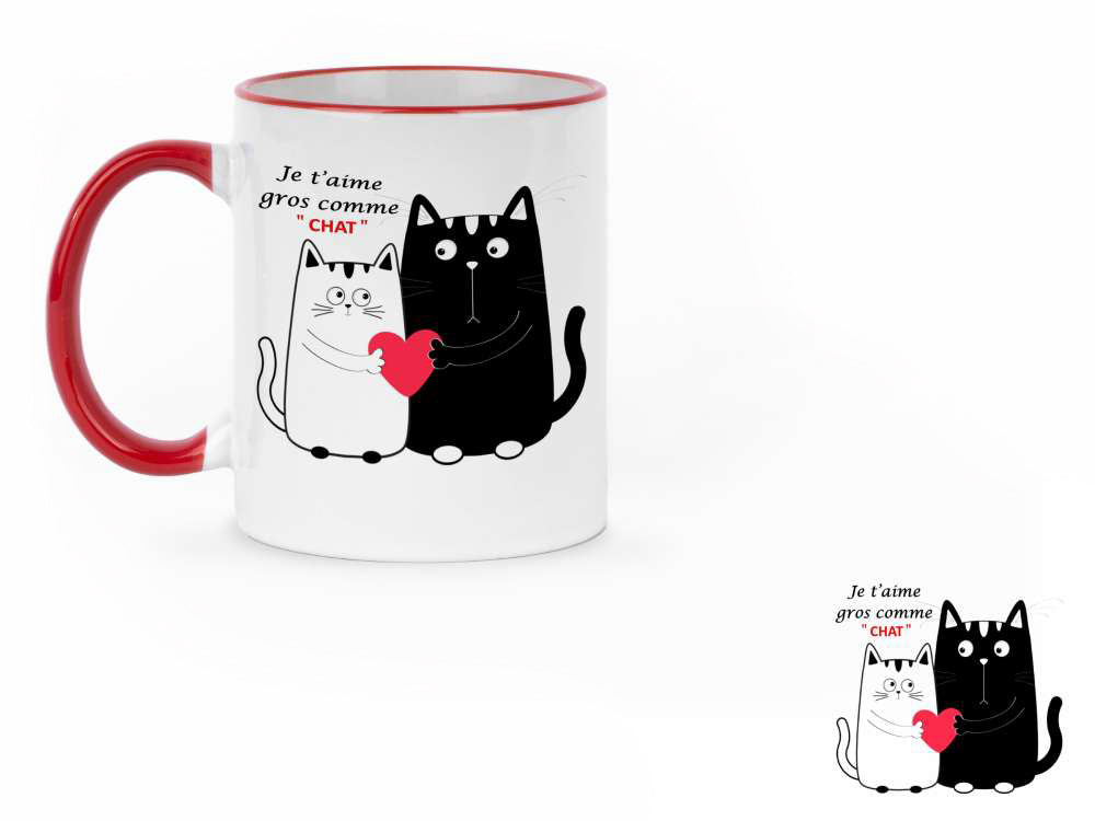 TASSE - JE T'AIME GROS COMME "CHAT"