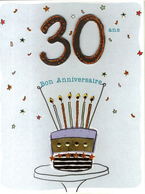 CARTE DE SOUHAIT - ALL 4 ONE - 30 ANS BON ANNIVERSAIRE