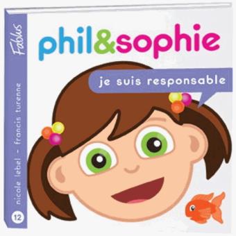 PHIL ET SOPHIE - JE SUIS RESPONSABLE